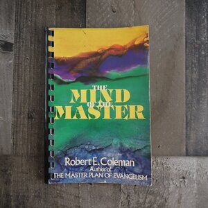 The Mind of the Master by Robert Coleman Paperback Spiral Bound 1977